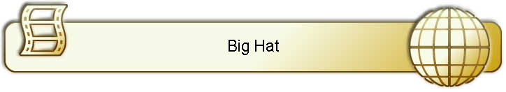 Big Hat