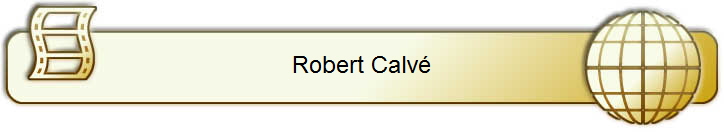 Robert Calvé